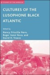 Cultures of the Lusophone Black Atlantic