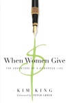 When Women Give – The Adventure of a Generous Life