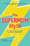 Supermum Myth
