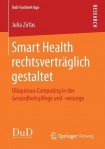 Smart Health rechtsvertraglich gestaltet