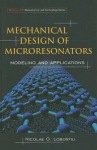 Mechanical Design of Microresonators