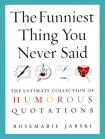 Funniest Thing You Never Said