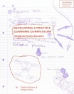 Developing a Practice Learning Curriculum