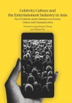 Celebrity Culture and the Entertainment Industry in Asia