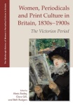 Women, Periodicals and Print Culture in Britain, 1830s–1900s