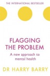 Flagging the Problem