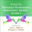 Using the Rorschach Performance Assessment SystemA® (R-PASA®)