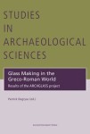 Glass Making in the Greco-Roman World