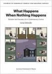 What Happens When Nothing Happens