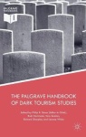 Palgrave Handbook of Dark Tourism Studies