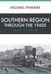 Southern Region Through the 1960s