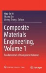 Composite Materials Engineering, Volume 1