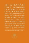 Al-Ghazali on Love, Longing, Intimacy and Contentment