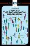 Analysis of C. Wright Mills's The Sociological Imagination