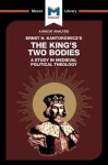 Analysis of Ernst H. Kantorwicz's The King's Two Bodies
