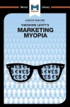 Analysis of Theodore Levitt's Marketing Myopia