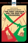 Analysis of Jonathan Riley-Smith's The First Crusade and the Idea of Crusading