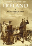 New History of Ireland: Volume V: Ireland under the Union, I: 1801-1870
