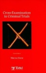 Cross-examinations in Criminal Trials