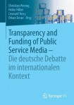 Transparency and Funding of Public Service Media – Die deutsche Debatte im internationalen Kontext
