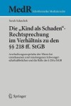 Die "Kind als Schaden"-Rechtsprechung im Verhaltnis zu den §§ 218 ff. StGB