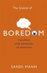 Science of Boredom