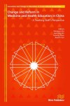 Change and Reform in Medicine and Health Education in China