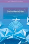 Wireless Communication-the fundamental and advanced concepts