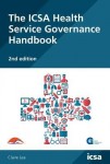 ICSA Health Service Governance Handbook, 2nd edition