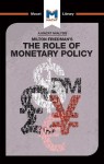 Analysis of Milton Friedman's The Role of Monetary Policy