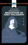 Analysis of Rene Descartes's Meditations on First Philosophy