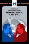 Analysis of Friedrich Nietzsche's Beyond Good and Evil