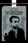 Analysis of Frantz Fanon's The Wretched of the Earth