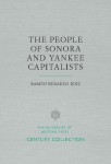 People of Sonora and Yankee Capitalists