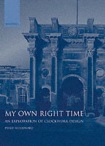 My Own Right Time