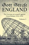 Gott Strafe England: The German Air Assault against Great Britain 1914–1918
