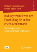Bildungsverlaufe von der Einschulung bis in den ersten Arbeitsmarkt