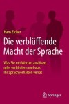 Die verbluffende Macht der Sprache