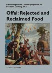Offal: Rejected and Reclaimed Food