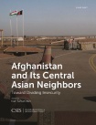 Afghanistan and Its Central Asian Neighbors