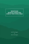 Western North Carolina Since the Civil War