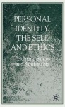 Personal Identity, the Self, and Ethics