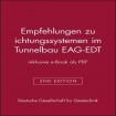 Empfehlungen zu Dichtungssystemen im Tunnelbau EAG-EDT (inklusive e-Book als PDF)