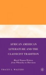 African American Literature and the Classicist Tradition
