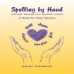 Spelling by Hand