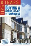 Tips and Traps When Buying a Condo, co-op, or Townhouse