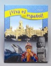 Viva el espanol!: Hola!, Student Textbook