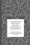 Hermeneutic Analysis of Military Operations in Afghanistan