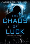 Chaos of Luck