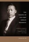 Making of the First Korean President